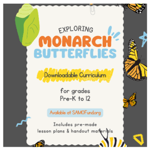 Downloadable curriculum titled "Exploring Monarch Butterflies," designed for Pre-K to 12th grade